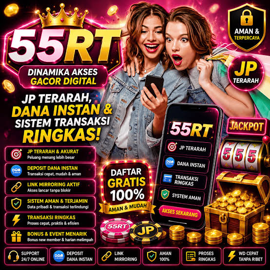 55RT - 55rt Link Alternatif Game Kasino dan Slot Online
